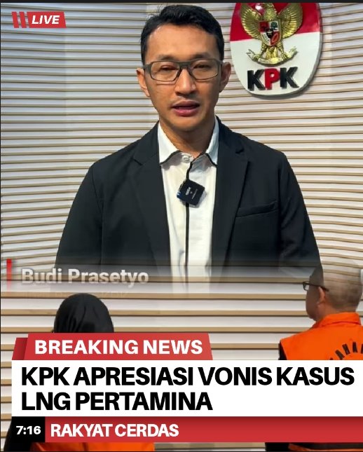 KPK Apresiasi Vonis Kasus LNG Pertamina, Kerugian Negara Capai Rp1,8 Triliun